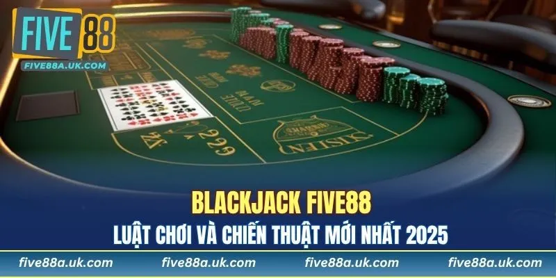 Blackjack FIVE88