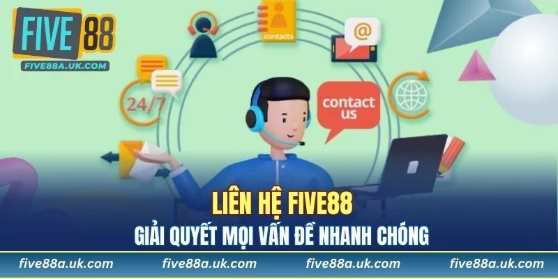 Liên Hệ FIVE88