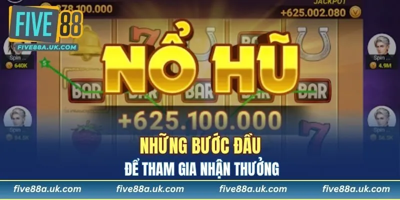 Những bước đầu để tham gia nhận thưởng