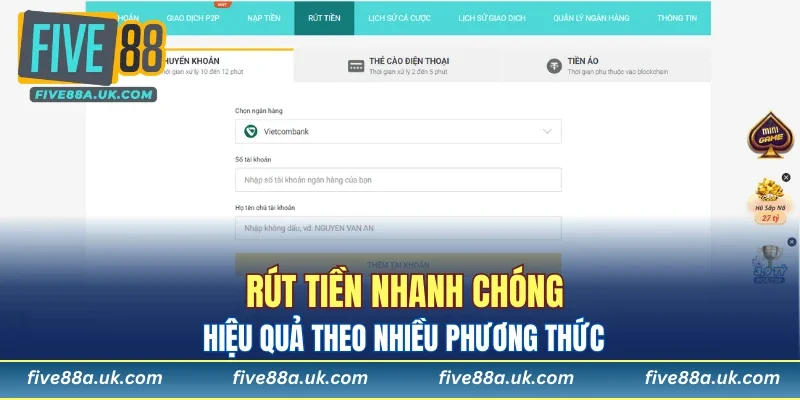 FIVE88 15 Rút tiền nhanh chóng, hiệu quả theo nhiều phương thức
